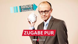 Satirische Foto-Montage: Friedrich Merz hält ein Sparschwein in der Hand, oben im Bild Logo der Sendung "Raus aus den Schulden"